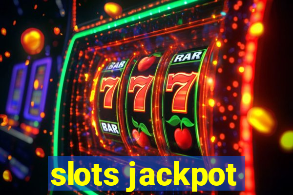 slots jackpot