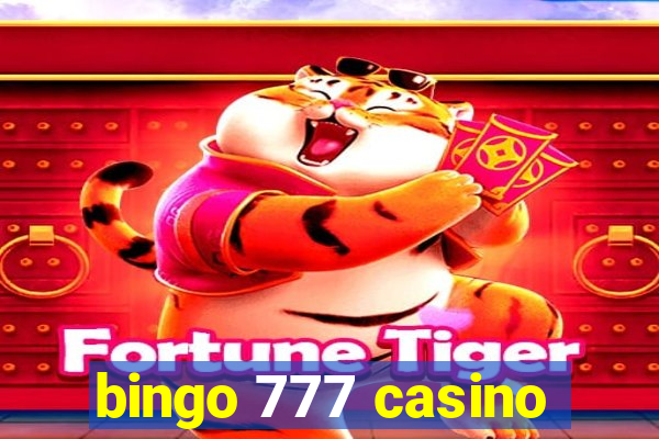 bingo 777 casino