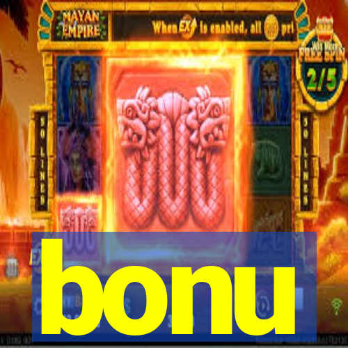 bonu