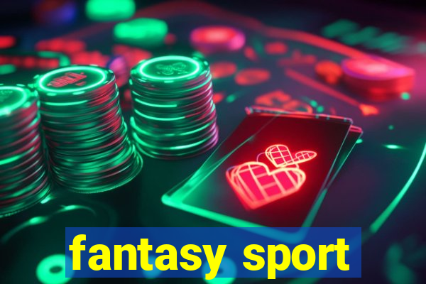 fantasy sport