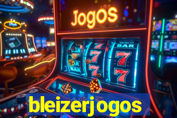 bleizerjogos