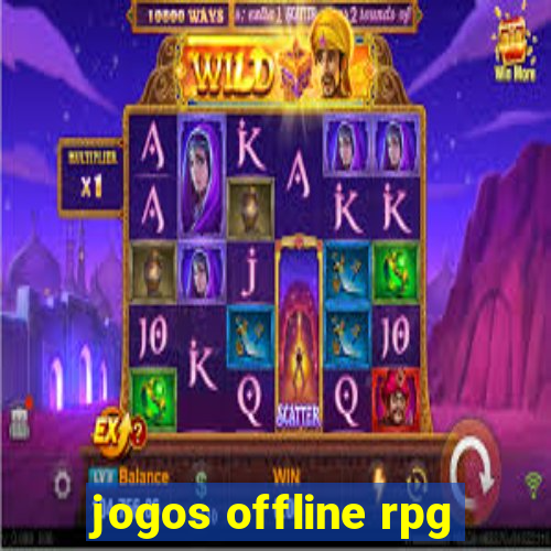 jogos offline rpg