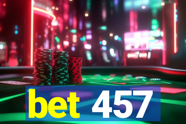 bet 457