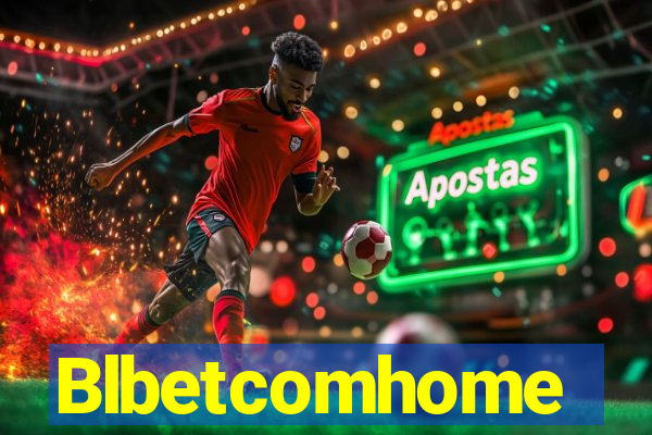 Blbetcomhome