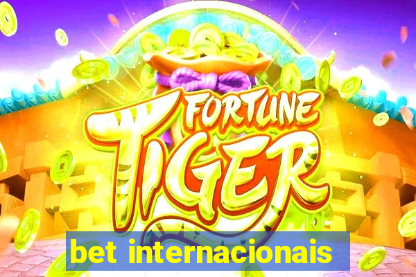 bet internacionais