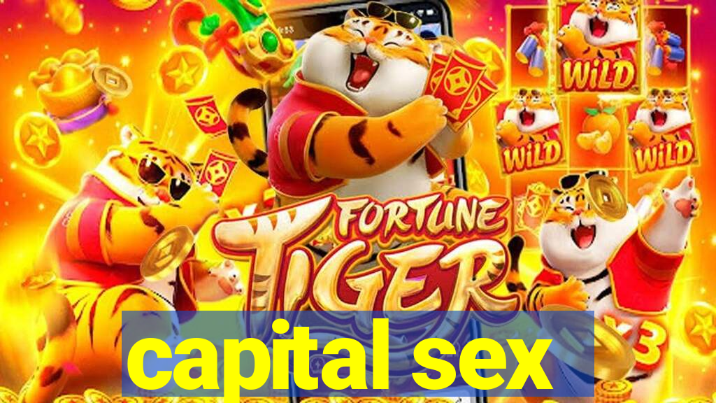 capital sex