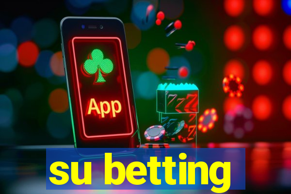 su betting