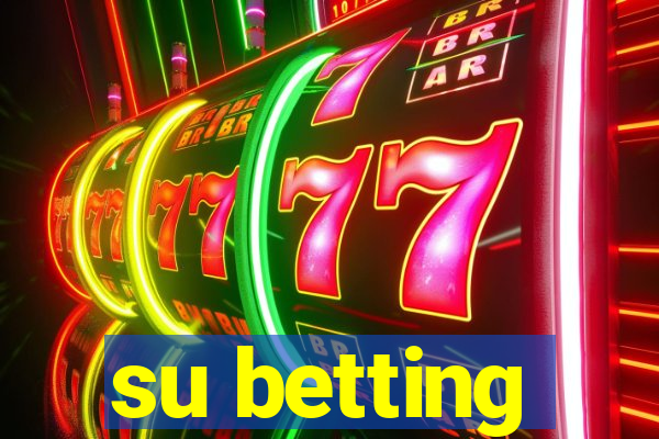 su betting