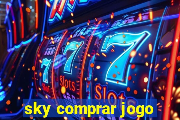 sky comprar jogo