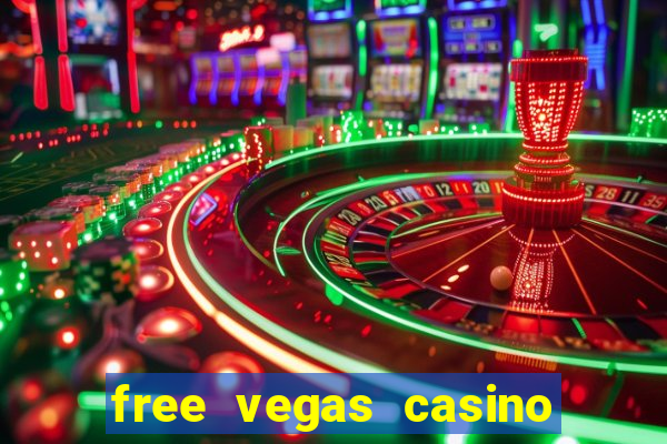 free vegas casino slot games