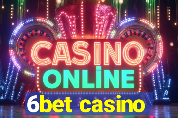 6bet casino