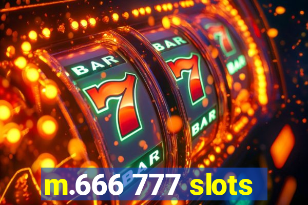 m.666 777 slots