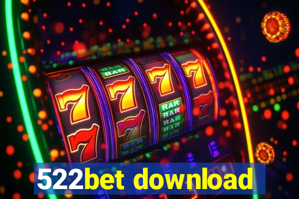 522bet download