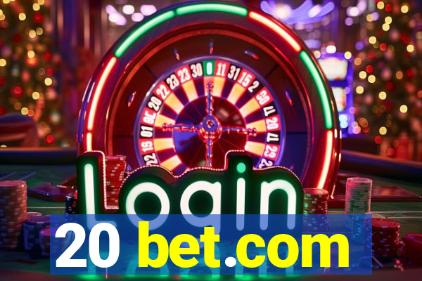 20 bet.com