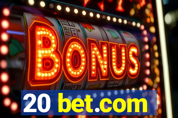 20 bet.com