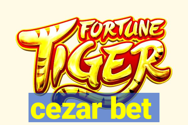 cezar bet