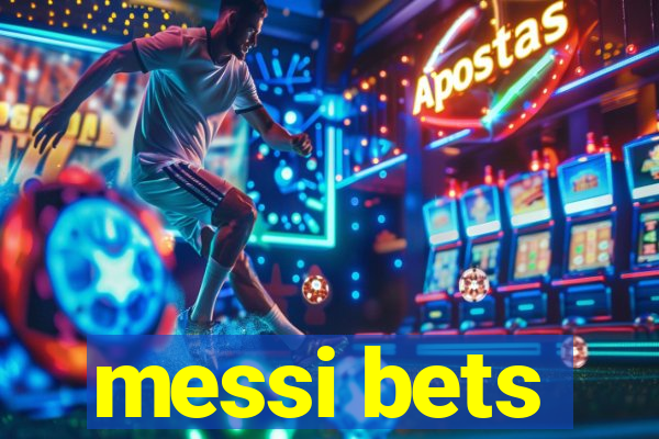 messi bets