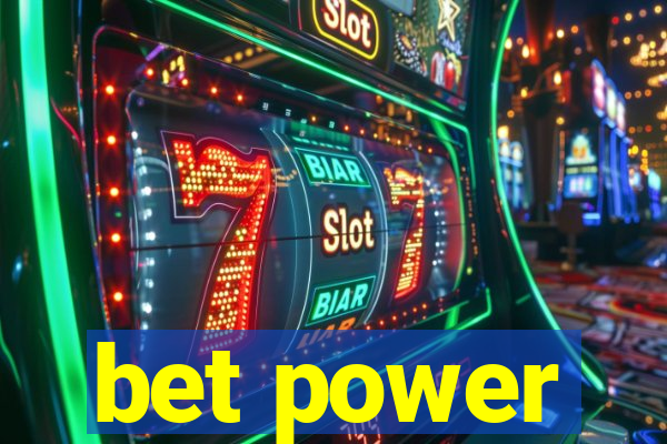 bet power