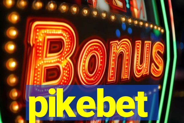 pikebet