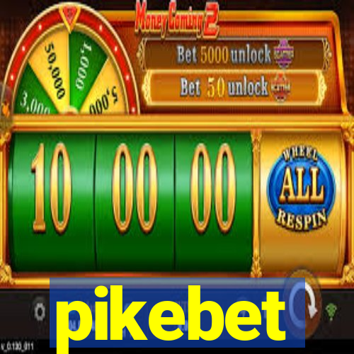 pikebet