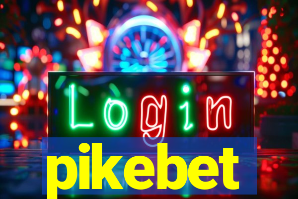 pikebet