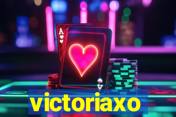 victoriaxo