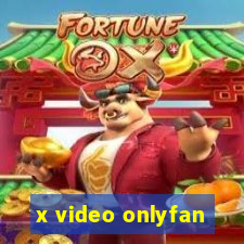 x video onlyfan