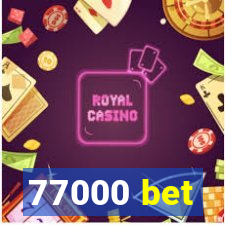 77000 bet