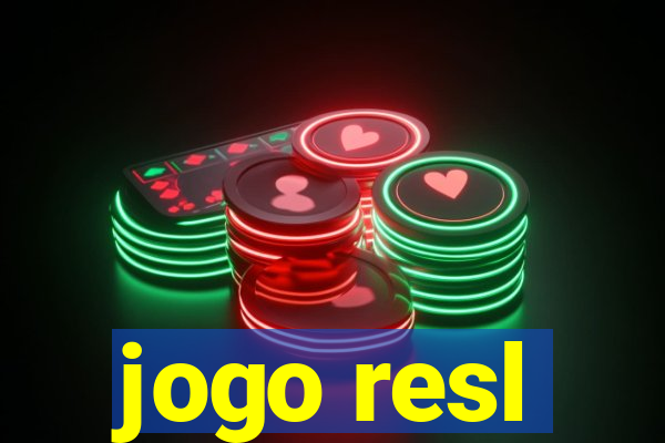 jogo resl