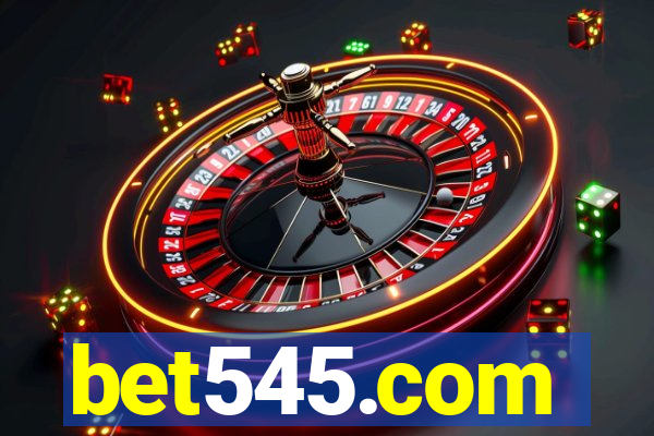 bet545.com