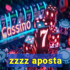 zzzz aposta