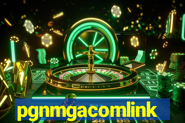 pgnmgacomlink