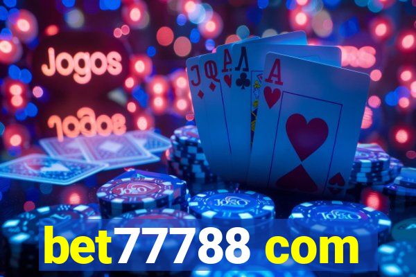 bet77788 com