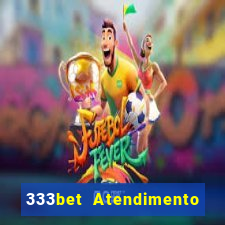 333bet Atendimento ao Cliente