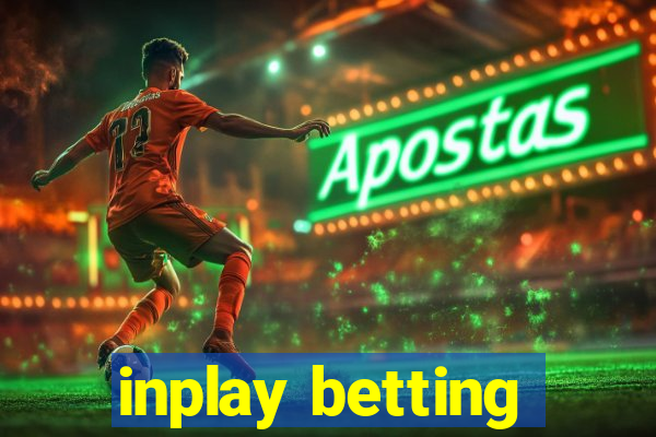 inplay betting