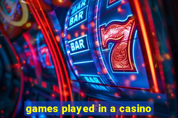 games played in a casino