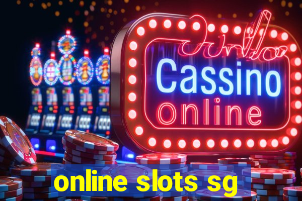 online slots sg