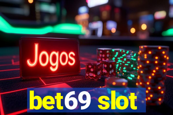 bet69 slot