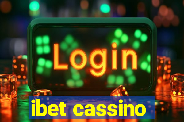 ibet cassino