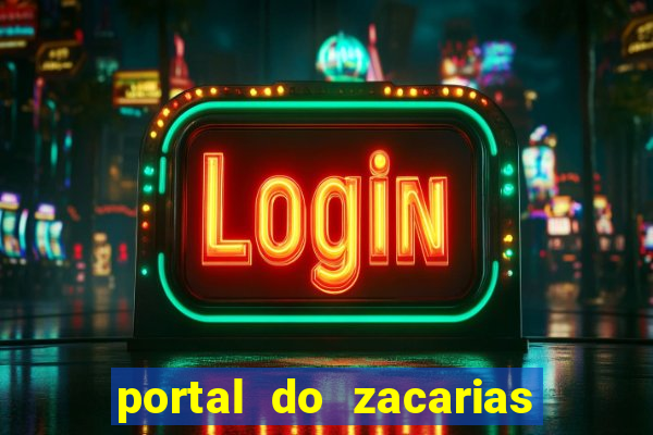 portal do zacarias futebol humano