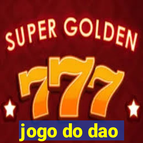 jogo do dao