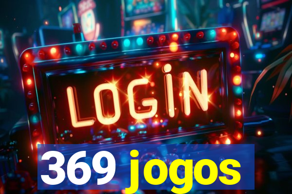 369 jogos