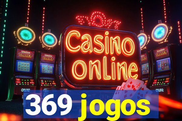 369 jogos