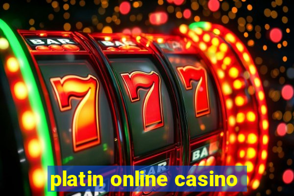 platin online casino