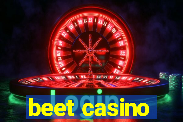 beet casino