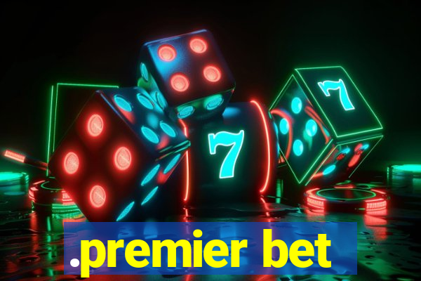 .premier bet