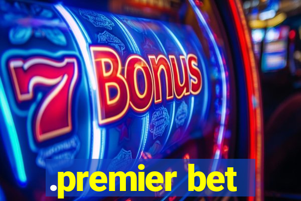 .premier bet