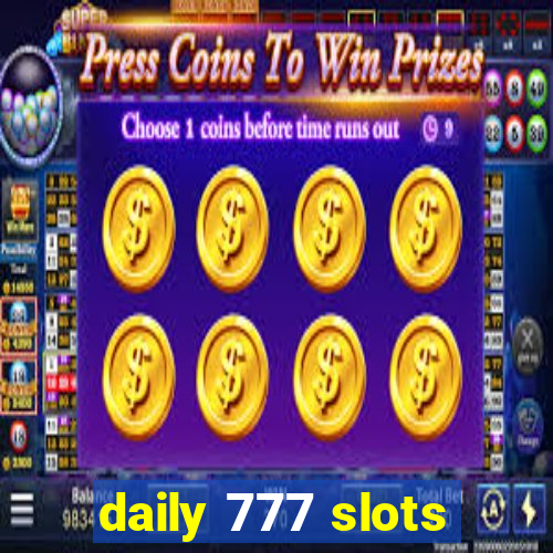 daily 777 slots