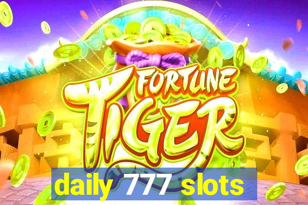 daily 777 slots