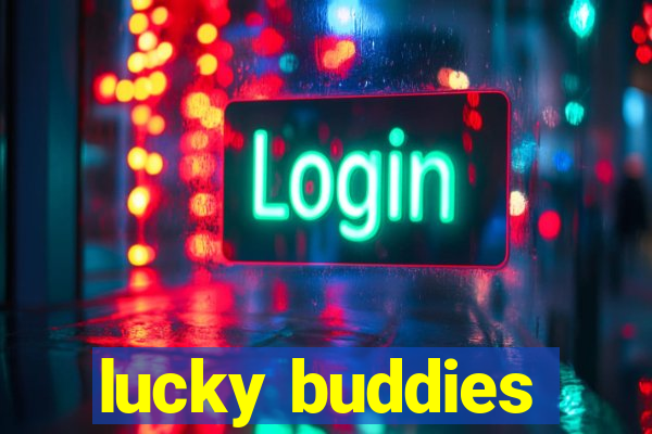 lucky buddies